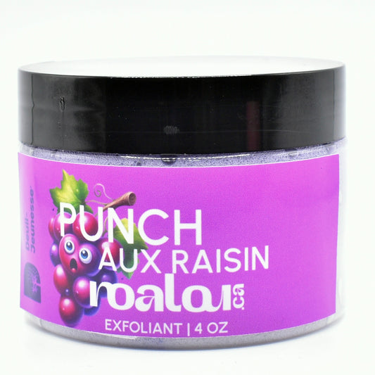 EXFOLIANT MOUSSANT | PUNCH AUX RAISINS